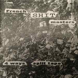 Various - French SHIT Masters (4 Way Split) flac