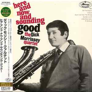 The Dick Morrissey Quartet - Here And Now And Sounding Good! flac