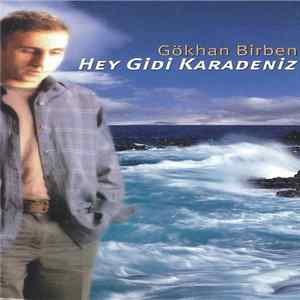 Gökhan Birben - Hey Gidi Karadeniz flac