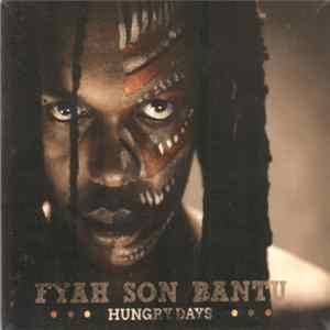 Fyah Son Bantu - Hungry Days flac