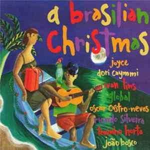 Various - A Brasilian Christmas flac