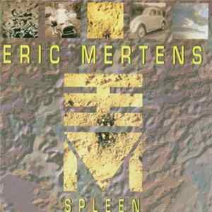 Eric Mertens - Spleen flac