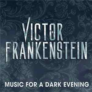 Various - Victor Frankenstein (Music For A Dark Evening) flac