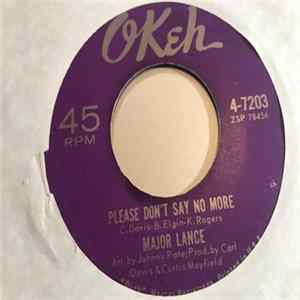Major Lance - Please Don't Say No More / Rhythm flac