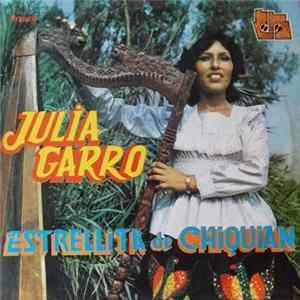 Julia Garro - Estrellita De Chiquian flac
