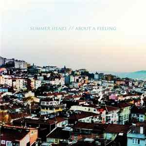 Summer Heart - About A Feeling flac