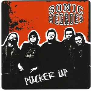 Sonic Negroes - Pucker Up flac