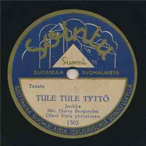 Olavi Virta / Laulukvartetti - Tule Tule Tyttö / Kevät Kai – Syömmen Sai flac