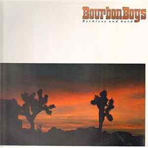 Bourbon Boys - Reckless And Hard flac
