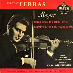 Mozart, Christian Ferras, Stuttgart Chamber Orchestra Conducted By Karl Münchinger - Concerto No.3 / Concerto No.7 flac