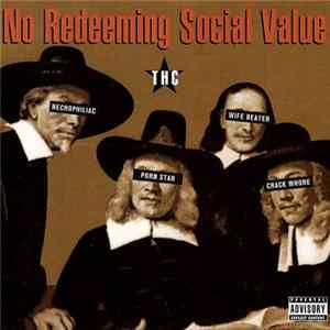 No Redeeming Social Value - THC flac