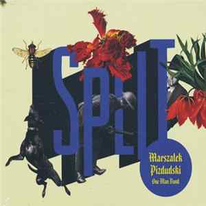 Marszałek Pizdudski One Man Band - Split flac