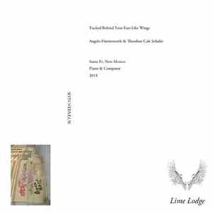 Angelo Harmsworth & Theodore Cale Schafer - Tucked Behind Your Ears Like Wings flac