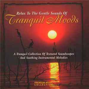 Unknown Artist - Tranquil Moods flac