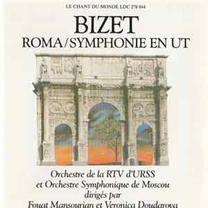 Georges Bizet, The Moscow Symphony Orchestra - Roma/Symphonie En Ut flac