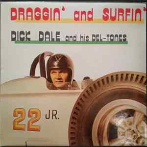 Dick Dale And His Del-Tones - Draggin' And Surfin' flac