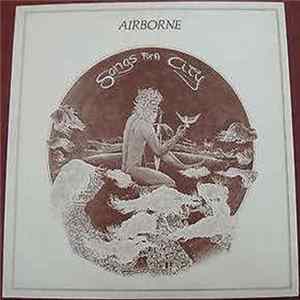 Airborne - Songs For A City flac