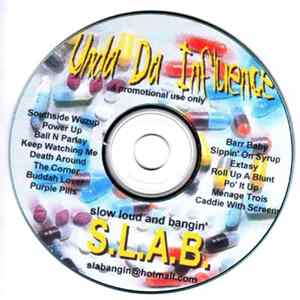 S.L.A.B. - Unda Da Influence flac