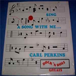 Carl Perkins - Sing A Song With Me ... flac
