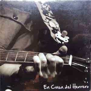 En Casa Del Herrero - En Casa Del Herrero flac