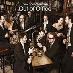 New Cool Collective - Out Of Office flac
