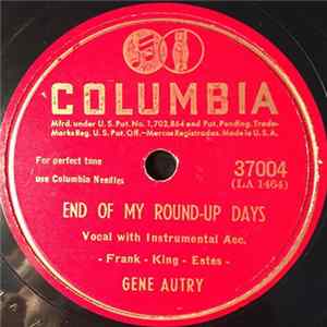 Gene Autry - End Of My Round-Up Days / I Want A Pardon For Daddy flac