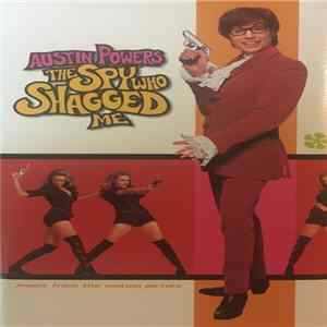 Various - Austin Powers - The Spy Who Shagged Me (Music From The Motion Picture) flac