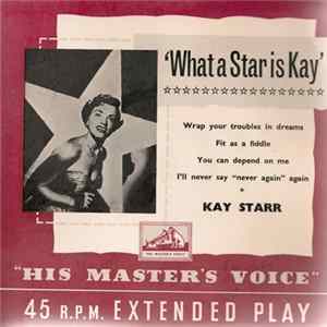 Kay Starr With Harold Mooney And His Orchestra - What A Star Is Kay flac