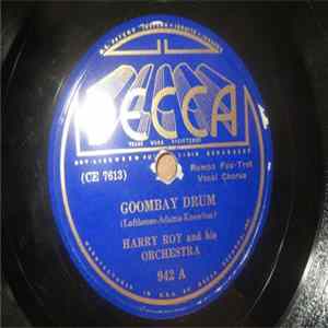 Harry Roy And His Orchestra - Goombay Drum / The Roy Rag flac