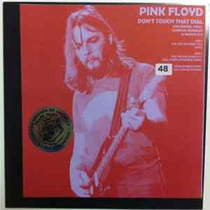 Pink Floyd - Don't Touch That Dial flac