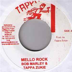 Bob Marley & Tappa Zukie - Mello Rock flac