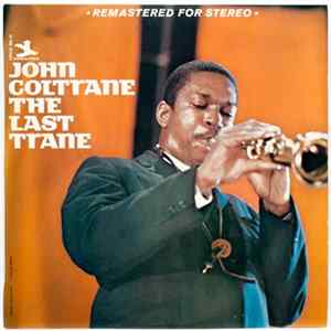 John Coltrane - The Last Trane flac