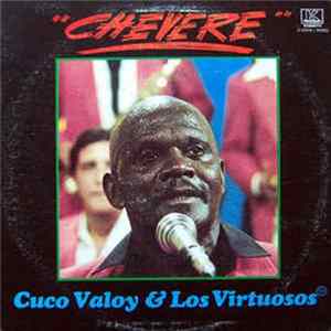 Cuco Valoy & Los Virtuosos - "Chevere" flac