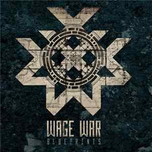 Wage War - Blueprints flac