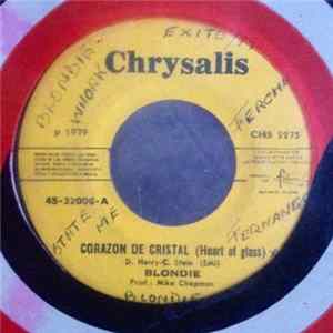 Blondie - Corazon De Cristal = Heart Of Glass flac