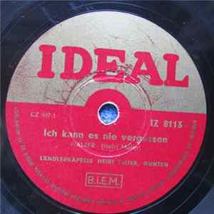 Kapelle Heiri Meier - Ich Kann Es Nie Vergessen / Schön Artig Si ! flac