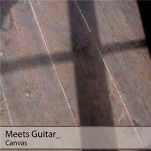 Meets Guitar - Canvas flac