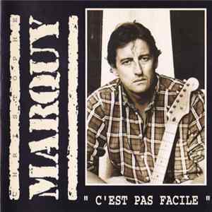 Marquy - C'est Pas Facile flac