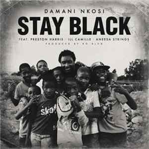 Damani Nkosi - Stay Black flac