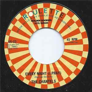 The Chantels - Every Night (I Pray) / Sure Of Love flac