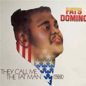 Fats Domino - They Call Me The Fat Man flac