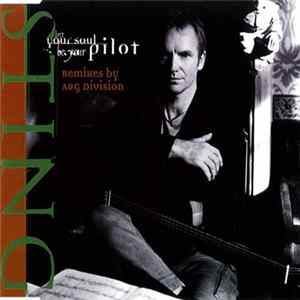 Sting - Let Your Soul Be Your Pilot (Remixes By A&G Division) flac