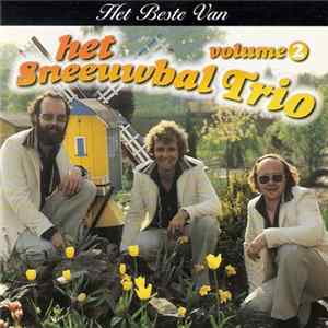 Het Sneeuwbal Trio - Het Beste Van Het Sneeuwbal Trio Volume 2 flac