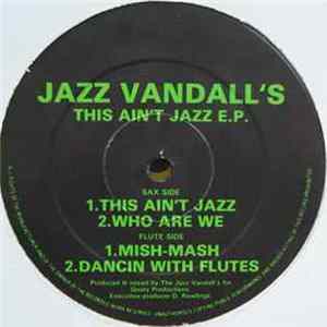 Jazz Vandall's - This Ain't Jazz E.P. flac
