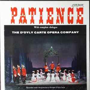 Gilbert & Sullivan, The D'Oyly Carte Opera Company - Patience (With Complete Dialogue) flac