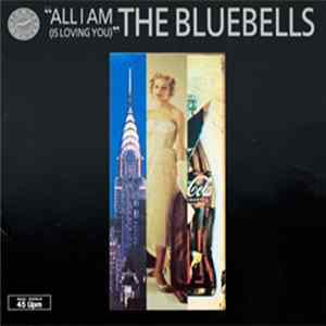 The Bluebells - All I Am (Is Loving You) flac