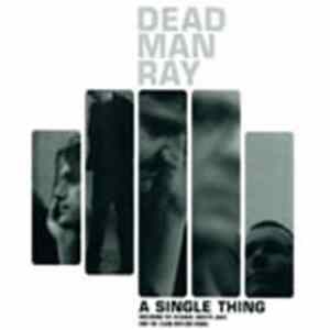 Dead Man Ray - A Single Thing flac