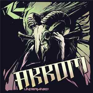 Akrom - Undermined / Lifecycle flac