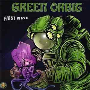 Green Orbit - First Wave flac