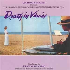 L'Orchestra Dell'Acadamia Di Santa Cecilia - Death In Venice (Original Motion Picture Soundtrack) flac
